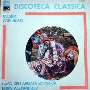 Coro Dell'Armata Sovietica - Celebri Cori Russi Album