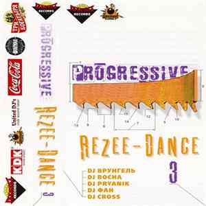 Various - Progressive Rezee-Dance 3 Album