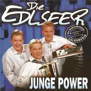 Die Edlseer - Junge Power Album