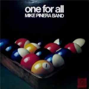 Mike Pinera Band - One For All Album