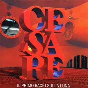 Cesare Cremonini - Il Primo Bacio Sulla Luna Album