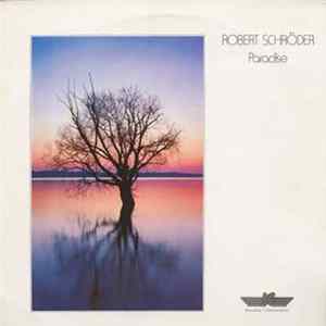 Robert Schröder - Paradise Album