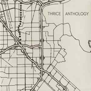 Thrice - Anthology Album