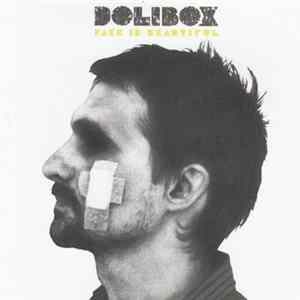 Dolibox - Fake Is Beautiful Album