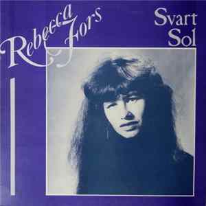 Rebecca Fors with Orientexpressen - Svart Sol Album