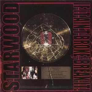 Starwood - If It Ain't Broke, Break It! Album