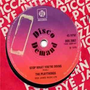 The Playthings - Stop What You're Doing Album