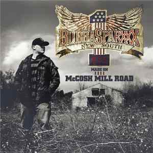 Bubba Sparxxx - Made On McCosh Mill Road Album