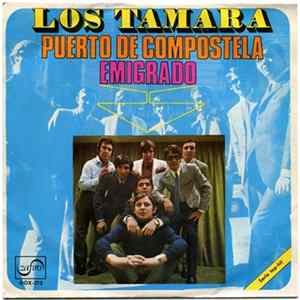 Los Tamara - Puerto De Compostela / Emigrado Album
