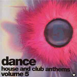 Various - Dance: House And Club Anthems Volume 5 Album