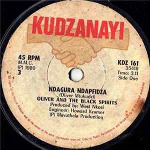 Oliver And The Black Spirits - Ndagura Ndapfidza / Dai Ndiine Mukoma Album