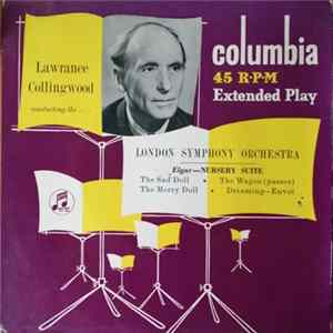 Lawrance Collingwood Conducting The London Symphony Orchestra, Elgar - Nursery Suite Album