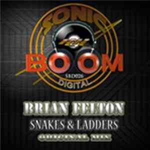 Brian Felton - Snakes & Ladders Album