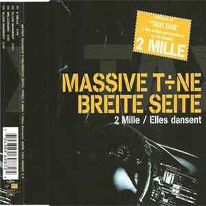Massive Töne / Breite Seite - 2 Mille / Elles Dansent Album