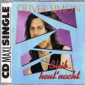 Oliver Simon - Bleib Heut' Nacht Album