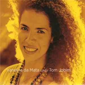 Vanessa Da Mata - Vanessa da Mata Canta Tom Jobim Album