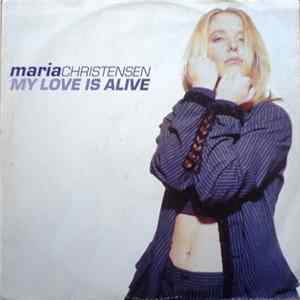 Maria Christensen - My Love Is Alive Album