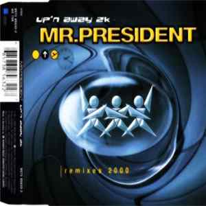 Mr.President - Up'n Away 2k (Remixes 2000) Album