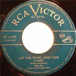 Wade Ray And His Ozark Mountain Boys - Heart Of A Clown / Just Like Taking Candy From A Baby Album