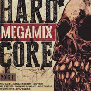 Various - Hardcore Megamix 2015.1 Album