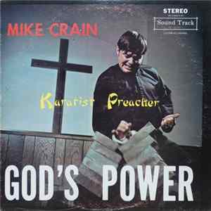 Mike Crain - Karatist Preacher - God's Power Album