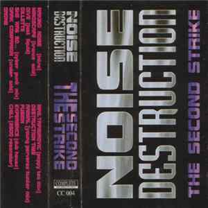 Noise Destruction - The Second Strike Album