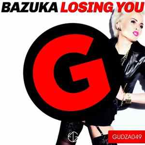 Bazuka - Losing You Album
