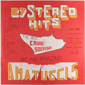 Amatucci 5 - 27 Stereo Hits: The Best Cruise Souvenir Album