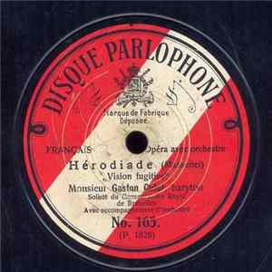 Monsieur Gaston Culot - Hérodiade / Veux-Tu Album