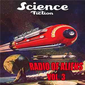 Various - Radio Of Aliens (Vol. 3) Album