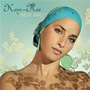 Kaye-Ree - New Air Album