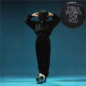 Σtella - Works For You Album