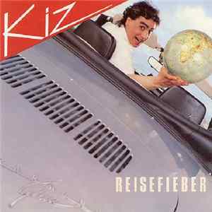 Kiz - Reisefieber Album