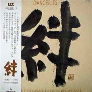 Danceries - 絆 Musique Medievale Et De La Renaissance Album