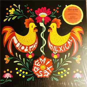Polo & Pan - Mexicali Remixes Album