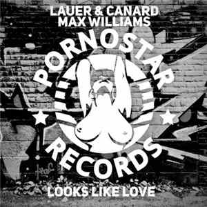 Lauer & Canard, Max Williams - Looks Like Love Album