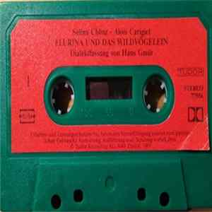 Selina Chönz, Alois Carigiet - Flurina Und Das Wildvögelein Album