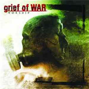 Grief Of War - Worship Album