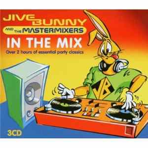 Jive Bunny And The Mastermixers - In The Mix Album