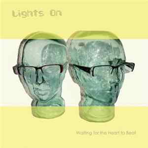 Lights On - Waiting For The Heart To Beat Album