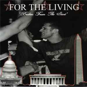 For The Living - Broken From The Start Album