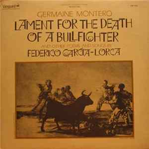 Germaine Montero - Lament on the Death of a Bullfighter and other poems and songs of Federico Garcia Lorca Album