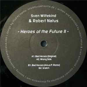 Sven Wittekind & Robert Natus - Heroes Of The Future II Album