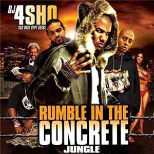 DJ4SHO - Rumble In The Concrete Jungle Album