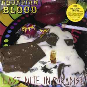 Aquarian Blood - Last Nite In Paradise Album