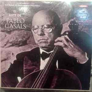 Pablo Casals - El Arte De Pablo Casals Album