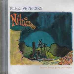Nilz Petersen - Sorrow Songs From Jerusalem Album