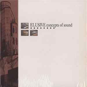 Elusive - Concepts Of Sound Album