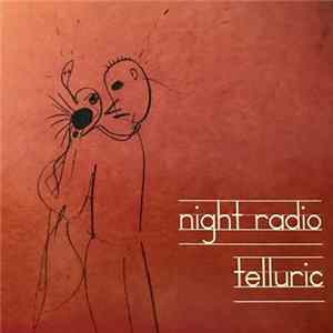 Night Radio - Telluric Album