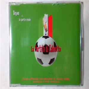 Dejan & La Parte Reale - La Partita DI Calcetto Album